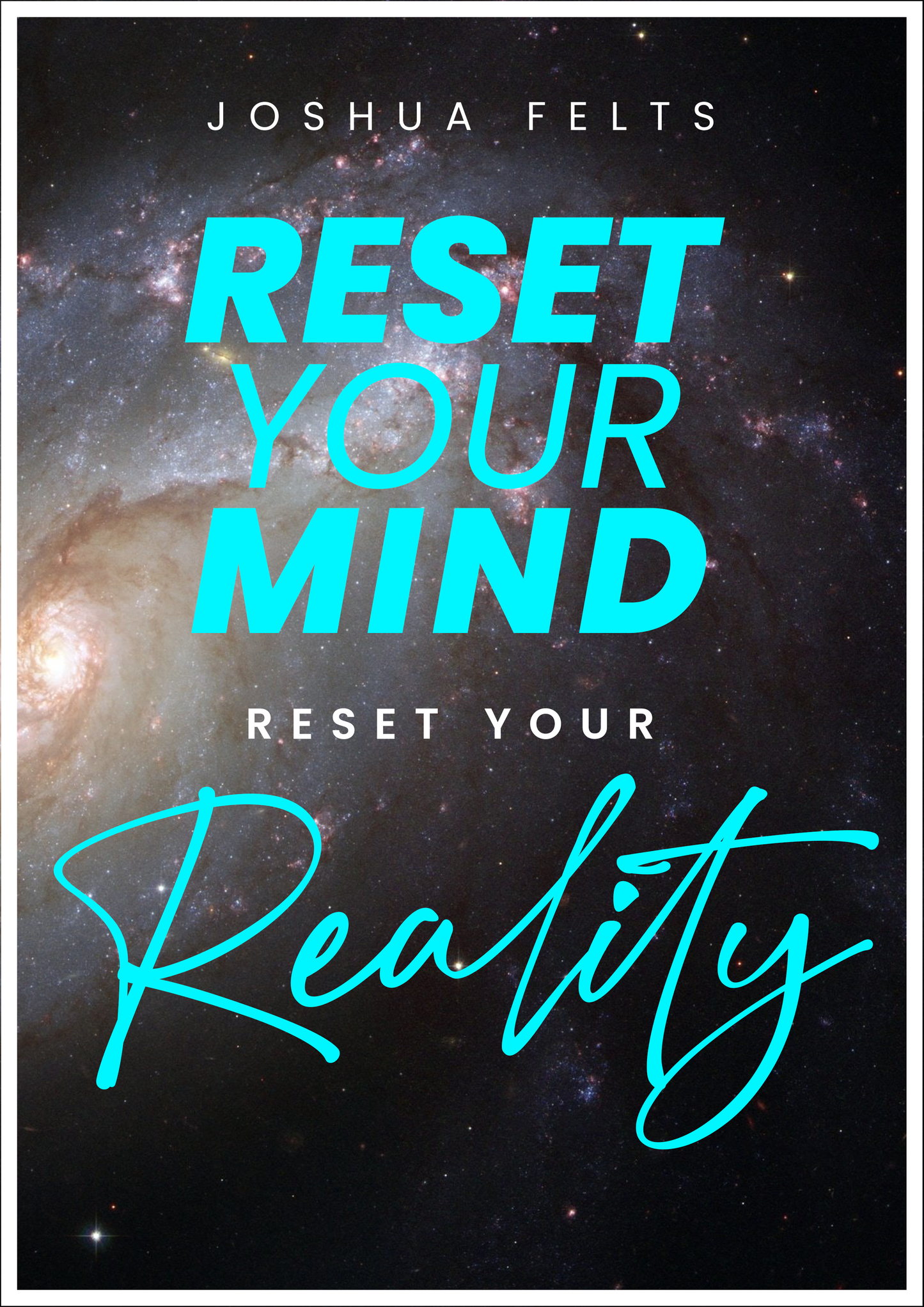 'Reset Your Mind, Reset Your Reality' Signed Pre-Sale Edition